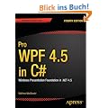 Pro WPF 4.5 in C#: Windows Presentation Foundation in .NET 4.5 (Professional Apress)