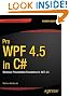 Pro WPF 4.5 in C#: Windows Presentation Foundation in .NET 4.5