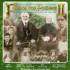 Faith Of Our Fathers, Vol. 2