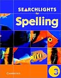 Searchlights for Spelling Year 3 Pupil's Book