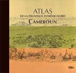 Atlas de la Province Extr�me-Nord Cam...