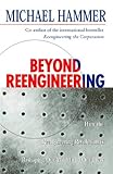Beyond reengineering : how the process-centred organization is changing our work and our lives