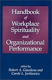 Review M.E. Sharpe  / Handbook of Workplace Spirituality and Organizational Performance