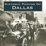 Historic Photos of Dallas