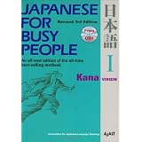 Japanese for Busy People I: Kana Version includes CD (Bk. 1) ~ Association For...