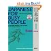 Japanese for Busy People: Kana Version Bk. 1
