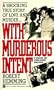 With Murderous Intent