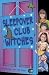 Sleepover Club Witches