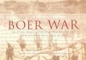 The Boer War: The Letters, Diaries and Photographs of Malcolm Riall from the War in South Africa, 1899-1902