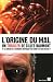 L'origine du mal