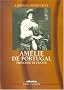 Am�lie de Portugal : Princesse de France