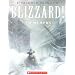 Blizzard!: The Storm That Changed America