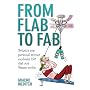 From Flab to Fab by Graeme Hilditch