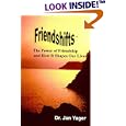Friendshifts: The Power of Friendship and How It Shapes Our Lives