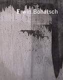Erwin Bohatsch: Paintings