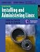 Books : In the Trenches: Installing and Administering Linux (With CD-ROM)