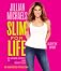 Slim for Life: My Insider Secrets to Simple, Fast, and Lasting Weight Loss