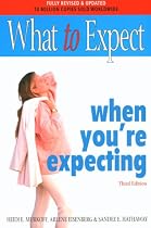 What to Expect When You're Expecting (What to Expect)
