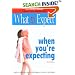 What to Expect When You're Expecting (What to Expect)