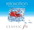 Classic FM Relaxation: The Ultimate Piano Chillout Album