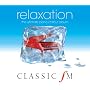 Classic FM Relaxation: The Ultimate Piano Chillout Album