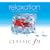 Classic FM Relaxation: The Ultimate Piano Chillout Album