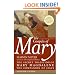 The Gospels of Mary: The Secret Tradition of Mary Magdalene, the Companion of Jesus