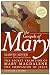 The Gospels of Mary: The Secret Tradition of Mary Magdalene, the Companion of Jesus