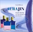 Aurajin. Aura-Soma und die Energiepunkte des K�rpers