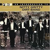 Search : An Introduction to the Nitty Gritty Dirt Band