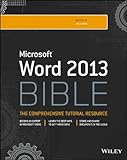 Microsoft® Word 2013 bible