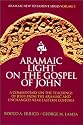 Aramaic Light on the Gospel of John