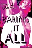 Baring It All