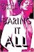 Baring It All
