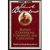 Baptist Confessions, Covenants and Catechisms (Library of Baptist Classics (Numbered))