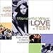 Wonderful Ways to Love a Teen: Even When It Seems Impossible