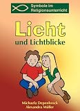 Licht und Lichtblicke