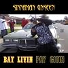  Bay Livin Pay Gitin