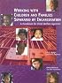 Working With Children and Families Separated by Incarceration: A Handbook for Child Welfare Agencies