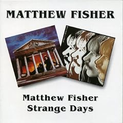 Matthew Fisher/Strange Days