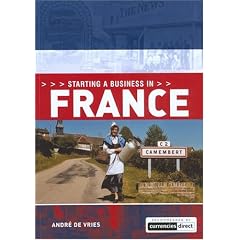 Starting a Business in France (Starting a Business - Vacation Work Pub)
