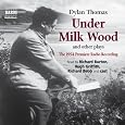 Under Milk Wood and other plays (Classic Drama)