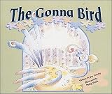 The Gonna Bird (12): Set A Early/Fluent Guided Readers (Storyteller night crickets)