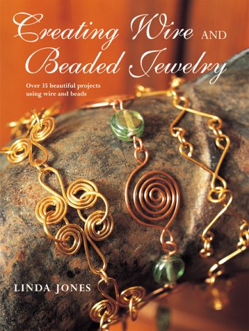 Childrens Toyshop  Books : Creating Wire & Beaded Jewellery: Over 35 Beautiful Projects Using Wire and Beads