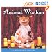 Animal Wisdom : More Animal Antics from John Lund