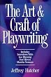 The Art and Craft of Playwriting