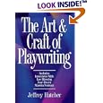 The Art and Craft of Playwriting