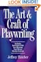 The Art and Craft of Playwriting