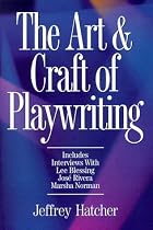 The Art and Craft of Playwriting