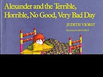 Alexander and the Terrible, Horrible, No Good, Very Bad Day